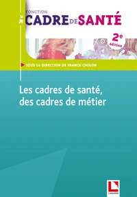 Les cadres de santé des cadres de métier