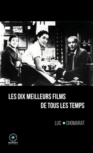Les dix meilleurs films de tous les temps