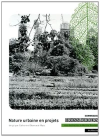 Nature urbaine en projets