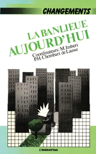 La banlieue aujourd'hui