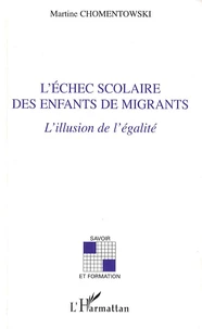L'échec scolaire des enfants de migrants
