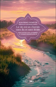 La vie est un chemin sans fin et sans limite