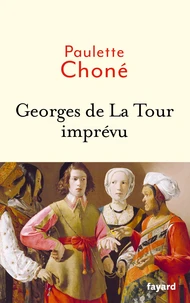 Georges de La Tour imprévu