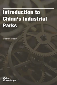 Introduction to China's Industrial Parks