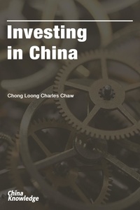  Chong Loong Charles Chaw - Investing in China.