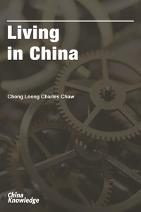  Chong Loong Charles Chaw - Living in China.