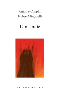 L'incendie