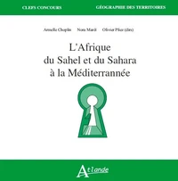 L'Afrique du Sahel et du Sahara à la Méditerranée