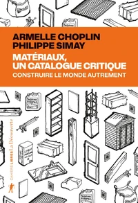 Matériaux, un catalogue critique