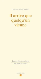 Il arrive que quelqu'un vienne