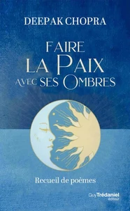 Faire la paix avec ses ombres