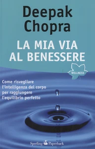 La mia via al benessere