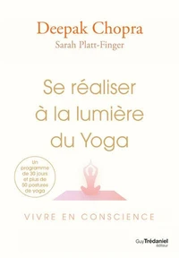 Se réaliser à la lumière du Yoga