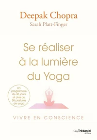 Se réaliser à la lumière du Yoga