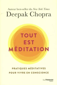 Tout est méditation