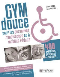 Gym douce pour les personnes handicapées ou à mobilité réduite