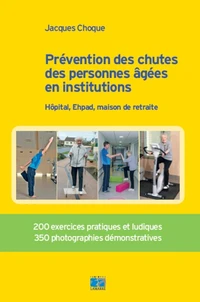 Prévention des chutes des personnes âgées en institution