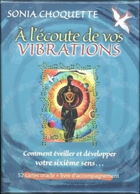 A l'écoute de vos vibrations