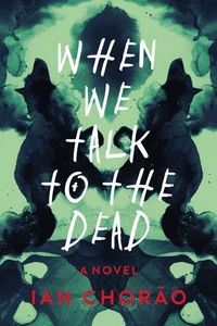 When We Talk to the Dead