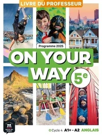 Anglais 5eme On your way