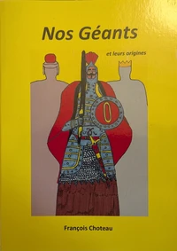 Nos géants et leurs origines