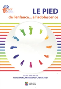Le pied de l'enfance... à l'adolescence