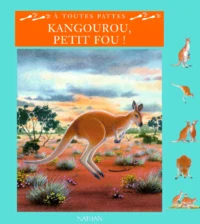 Kangourou, Petit Fou !