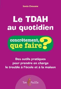 Le TDAH au quotidien