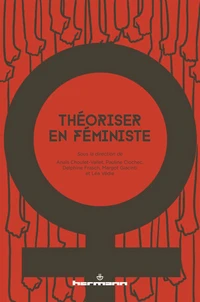 Théoriser en féministe
