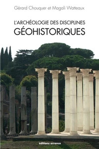 L'archéologie des disciplines géohistoriques