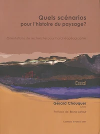 Quels scénarios pour l'histoire du paysage ?