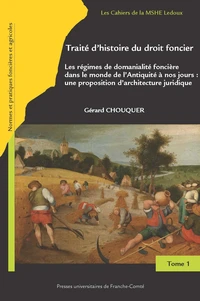 Traité d'histoire du droit foncier