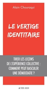 Le Vertige identitaire