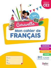 Mon cahier de français CE2 Caravelle
