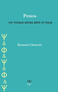 Pessoa, un voyage entre rêve et folie