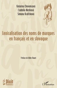 Lexicalisation des noms de marques en français et en slovaque