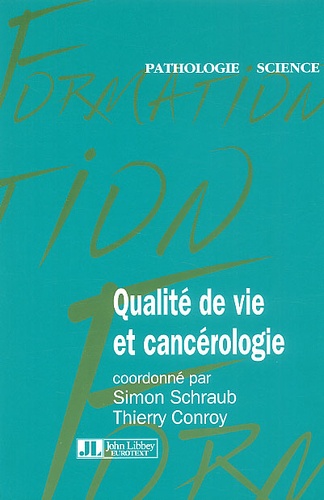 Simon Schraub - Qualite De Vie Et Cancerologie.