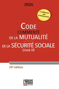 Code commenté de la mutualité - Code commenté de la sécurité sociale Livre 9