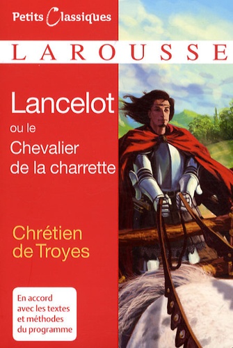 Lancelot ou le Chevalier de la charrette de Chrétien de Troyes - Poche -  Livre - Decitre