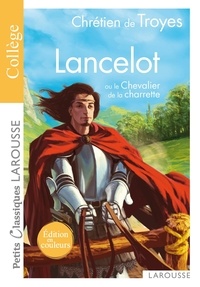 Chretien de Troyes - Lancelot ou le Chevalier de la charrette.