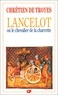  Chrétien de Troyes - Lancelot ou Le Chevalier de la Charrette.