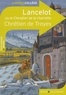 Chrétien de Troyes - Lancelot ou le Chevalier de la charrette.