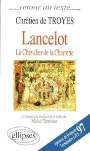  Chrétien de Troyes - Lancelot - Le Chevalier de la Charrette.