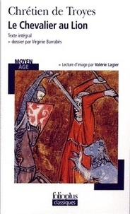  Chrétien de Troyes - Le chevalier au lion.