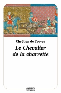  Chrétien de Troyes - Le chevalier de la charrette.