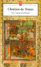  Chrétien de Troyes - Le conte du Graal ou Le roman de Perceval.