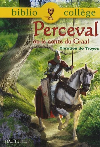 Perceval Ou le Conte Du Graal (Le Livre de Poche) (French Edition