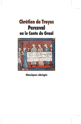 Perceval ou le Conte du Graal  Texte abrégé - Occasion