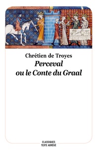  Chrétien de Troyes - Perceval ou le conte du Graal.