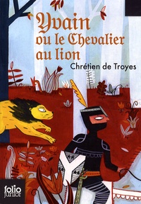  Chrétien de Troyes - Yvain ou le Chevalier au lion.